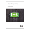 BSI Guide to Emergency Lighting - 3rd Edition